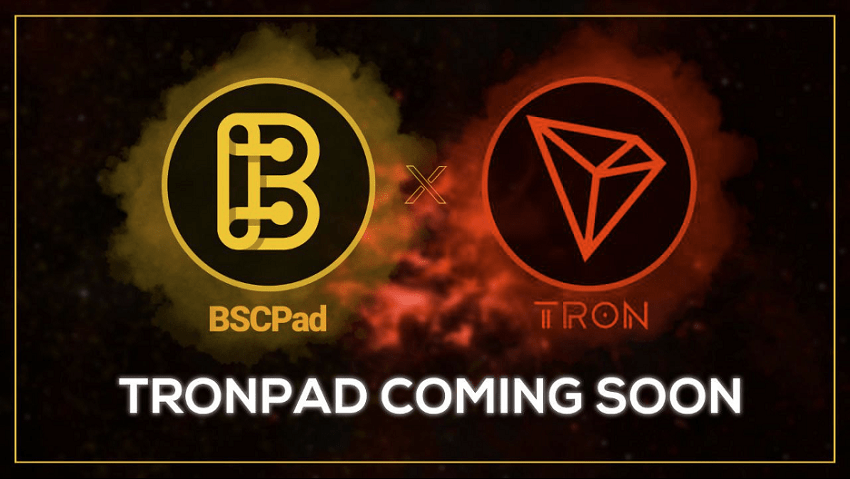 TRON s'associe à BSCPAD pour créer le launchpad IDO TRONPAD