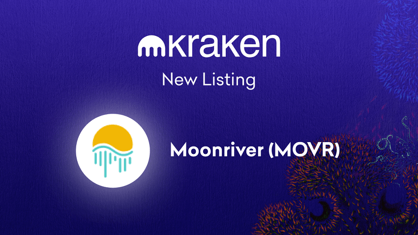 L'échange crypto Kraken lance le trading de Moonriver (MOVR) ce vendredi 27 août 2021