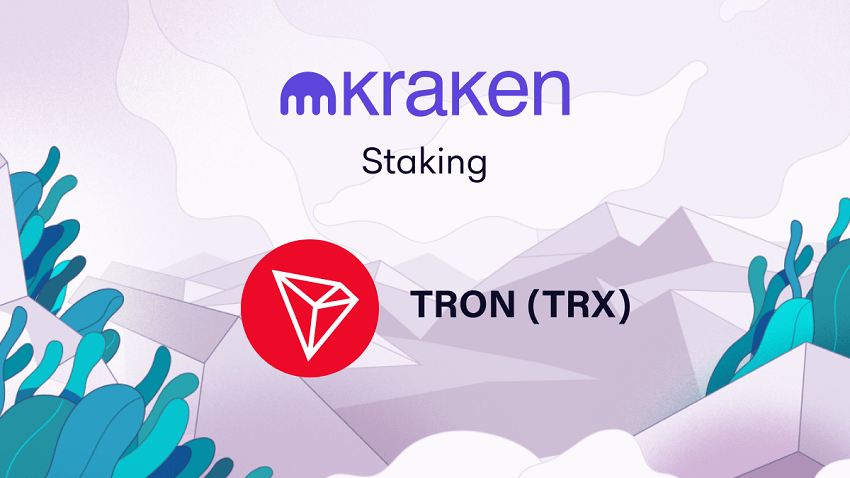 Kraken lance le staking de la crypto-monnaie TRON (TRX) pouvant rapporter jusqu’à 9% d’intérêts