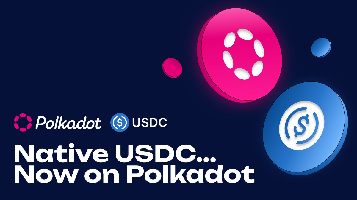 Circle continue son développement en lançant son stablecoin USDC sur le réseau blockchain Polkadot (DOT)