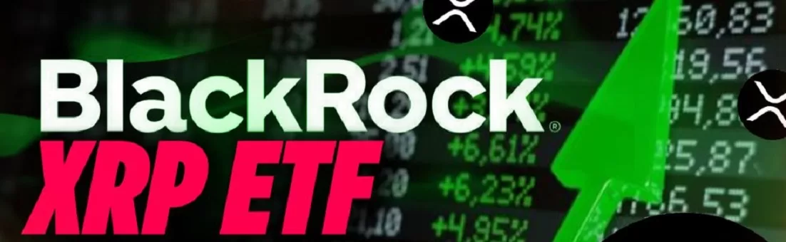 Une fausse nouvelle concernant un potentiel ETF XRP en préparation chez BlackRock a fait bondir le cours XRP de Ripple