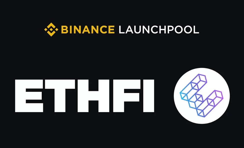 Ether.fi (ETHFI) est le 49e projet crypto à être lancé sur Binance Launchpool